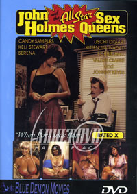 John Holmes and the All Star Sex Queens