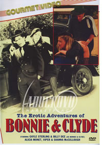 Erotic Adventures Of Bonnie & Clyde, The