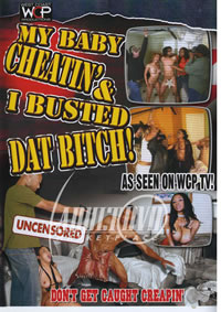 My Baby Cheatin' & I Busted Dat Bitch Vol. 1