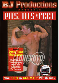 Pits, Tits, and Feet