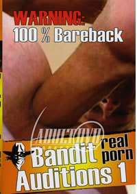 Bandit Real Porn Auditions 1