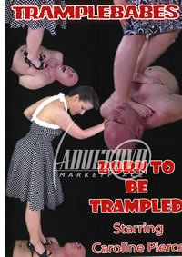 Born To Be Trampled