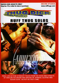 Thug Dick 37 Ruff Thug Solos