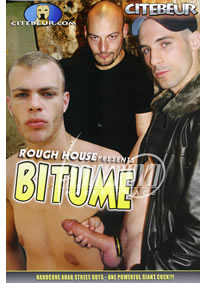 Rough House Presents Bitume