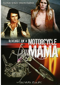 Revenge On A Motorcycle Mama