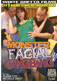 Monster Facial Gang Bang