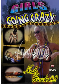Girls Going Crazy Nude Beaches 2