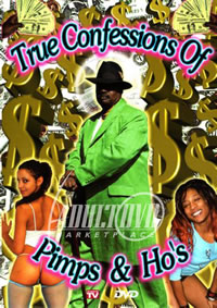 True Confessions Of Pimps N Hos
