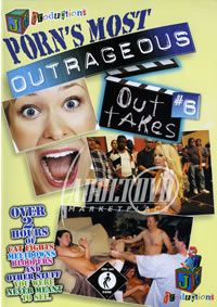 Porns Most Outrageous Outtakes 6