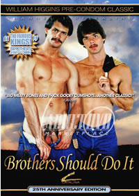 Brothers Should Do It