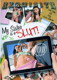 My Sister Is A Slut 1