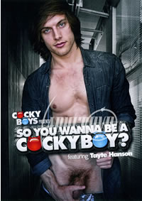 So You Wanna Be A Cockyboy