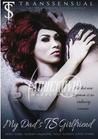 My Dads Ts Girlfriend