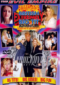 Buttman's British Extremely Big Tit Adventure 4