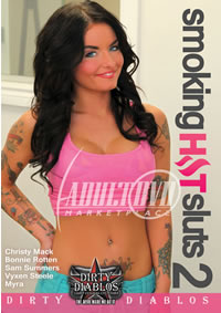 Dirty Diablos Smoking Hot Sluts 2