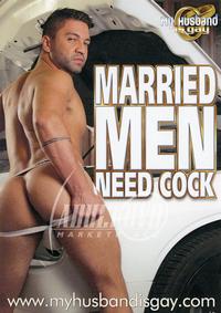 Married Men Need Cock