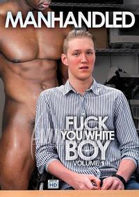 Fuck You White Boy 1