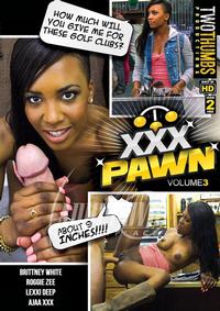 XXX Pawn 3
