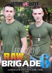 Raw Brigade 6