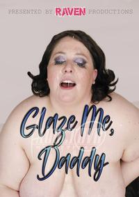 Glaze Me Daddy