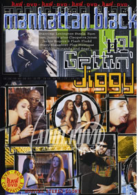 Manhattan Black 1: Gettin' Jiggy