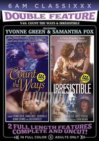 Double Feature 49-Count The Ways and Irresistable