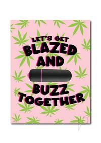 Naughtyvibe Lets Get Blazed Greet Card