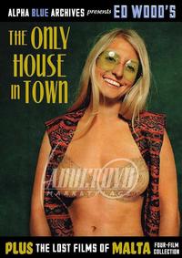 Ed Wood?S The Only House In Town and The Lost Films Of Malta