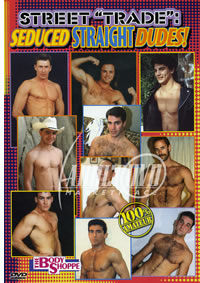 Street Trade: Seduced Straight Dudes!
