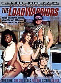 Load Warriors, The