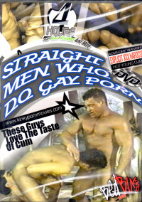 Straight Men Who Do Gay Porn