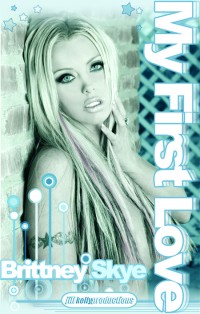 My First Love (Jill Kelly Productions)