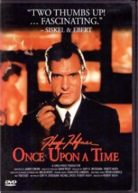Hugh Hefner ONCE UPON A TIME