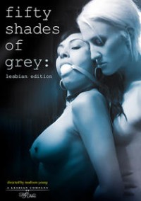 Fifty Shades Of Grey: Lesbian Edition