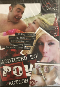 Addicted to POV Action 2