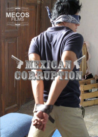 Mexican Corruption