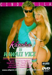 Kascha is Hawaii Vice