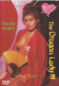 Dragon Lady 3: Tales From The Bed 2