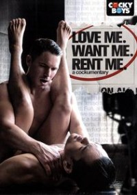 Love Me. Want Me. Rent Me.