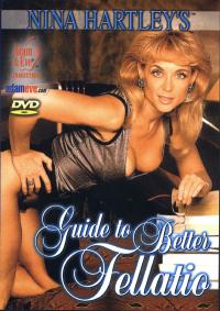 Nina Hartley's Guide to Better Fellatio