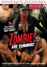 Zombies Are Cumming
