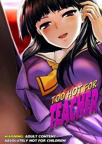 Too Hot For Teacher
