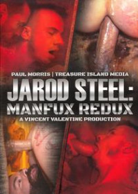 Jarod Steel: Manfux Redux