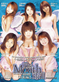 The Mouth Skill Vol. 7