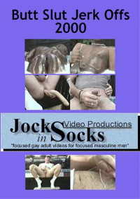 Butt Slut Jerk Offs 2000