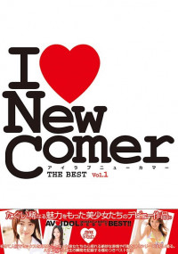 I Love New Comer The Best Vol.1