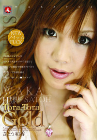 Tora Tora Gold Vol.55 : Waka Sato