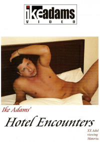 Ike Adams' Hotel Encounters