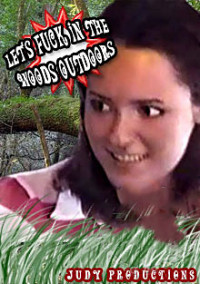 Let's Fuck In The Woods Outdoors