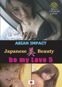 Asian Impact Japanese Beauty Be My Love 5